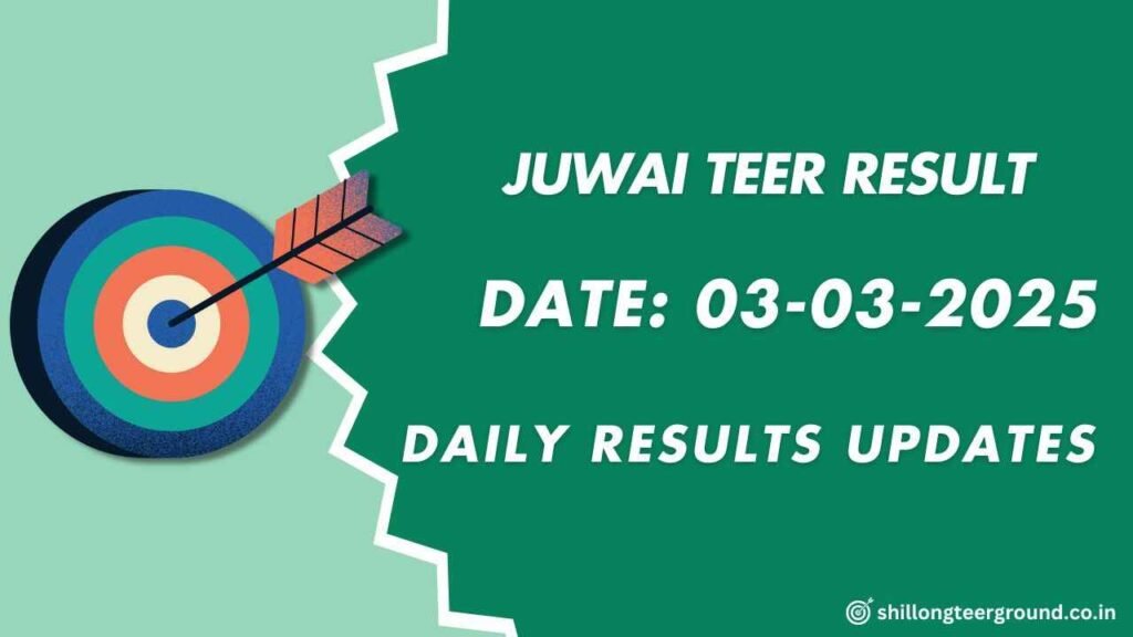 Juwai Teer Result Morning 03-03-2025