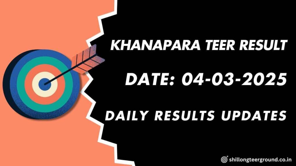 Khanapara Teer Khela Common Number 04-03-2025