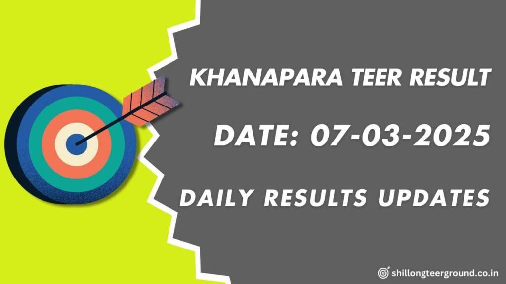 Khanapara All Result List 07-03-2025