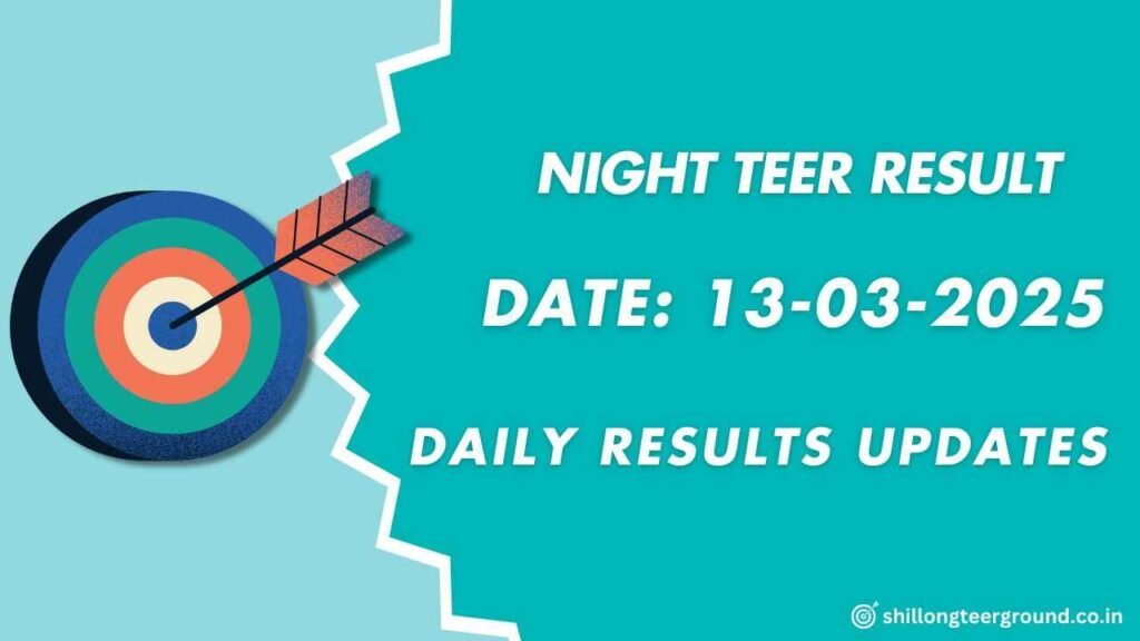 Night Regular Teer Result 13-03-2025