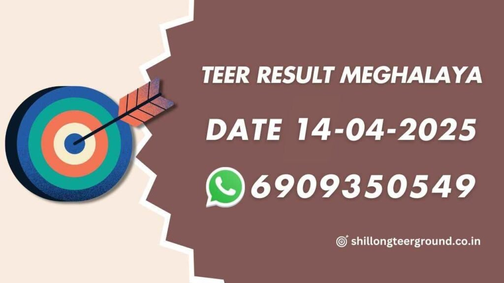 Teer Result Meghalaya