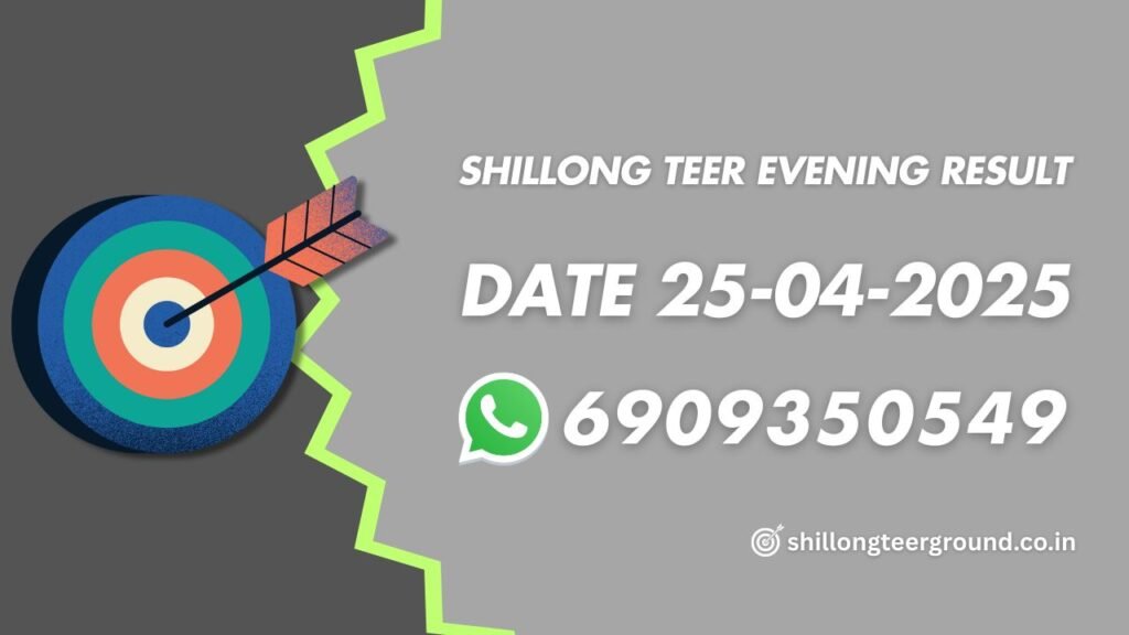 Shillong Teer Evening Result