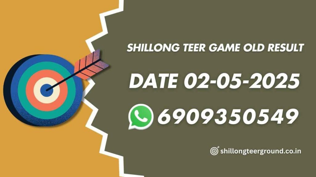 Shillong Teer Game Old Result