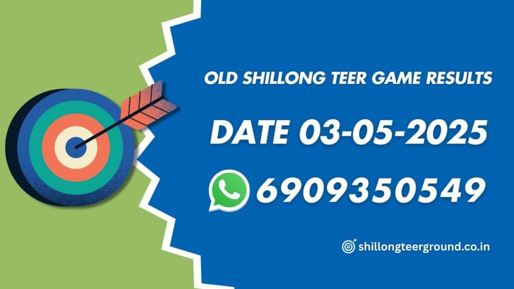 Shillong Teer Game Old Result